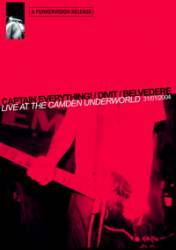 Captain Everything : Live at the Camden Underworld (Captain Everything!, Divit, Belvedere)